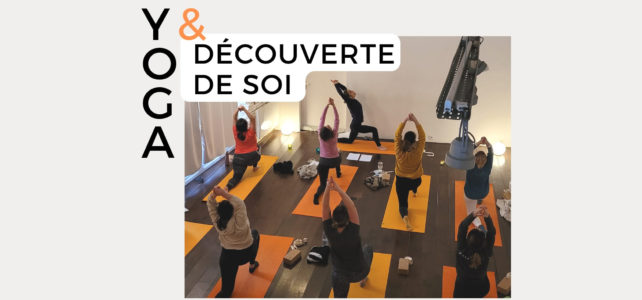 Les ateliers « Yoga et découverte de soi »